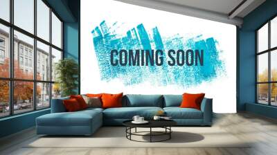 Coming soon on blue paint background, isolated on white. Advertising banner concept. Wall mural