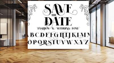 Save The Date, Fashion and Wedding font Wall mural