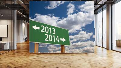 2013, 2014 Green Road Sign Over Clouds Wall mural