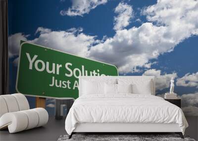 Your Solution Green Road Sign Wall mural