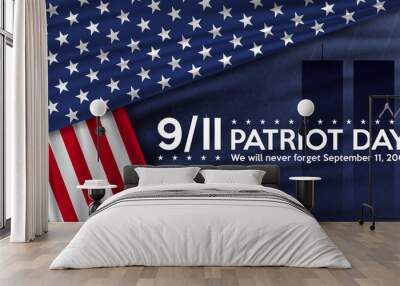 Patriot day. September 11 we will never forget patriot day background. United states flag poster. Wall mural