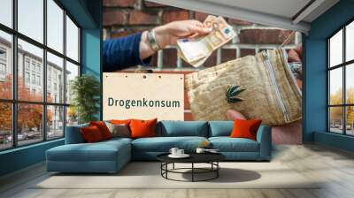 Schild Drogenkonsum Cannabishandel Wall mural