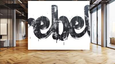 Urban rebel text with street art influence in black and white. Wall mural