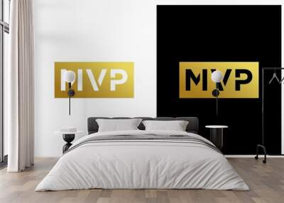 Gold inscription MVP - emblem reward Most Valuable Player for GUI. PC, consoles or mobile gaming. on a black and white background. Wall mural