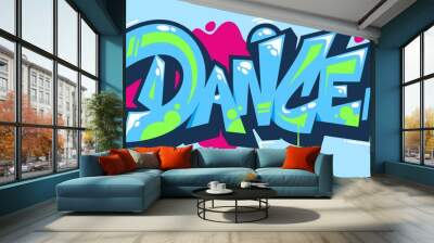 Abstract Word Dance Graffiti Style Font Lettering Vector Illustration Art Wall mural