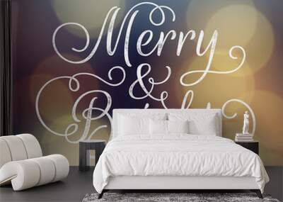 merry and bright lettering. vector ink stamp effect, bokeh background, festive defocused lights. Wall mural