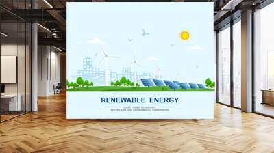 Environmental care and use clean green energy from renewable sources and low carbon concept, Wind power generators or Turbine farm and Solar cells panels, Power generation industry on city background. Wall mural