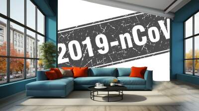 2019-ncov sign. 2019-ncov grunge black stamp. Label Wall mural