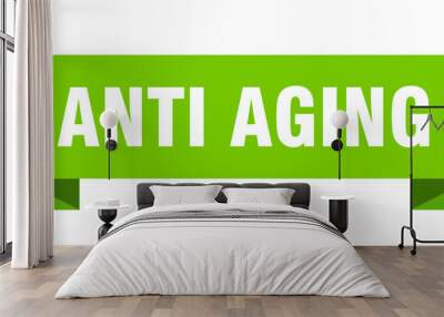 anti aging ribbon. anti aging isolated band sign. anti aging banner Wall mural