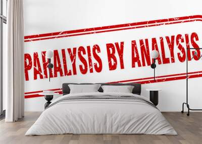 paralysis by analysis stamp. paralysis by analysis square grunge red sign Wall mural