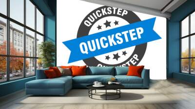 quickstep sign. quickstep round ribbon sticker. quickstep tag Wall mural