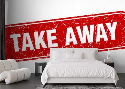 take away stamp. take away square grungy red sign. Wall mural