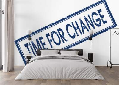 Time for change blue square vintage rubber stamp Wall mural