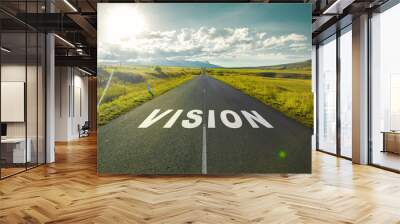 vision text on asphalt road Wall mural