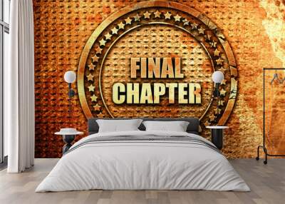 final chapter, 3D rendering, text on metal Wall mural