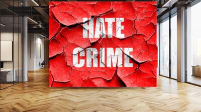 Grunge cracked Hate crime background Wall mural