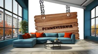 pennsylvania, 3d rendering, wooden board on a grunge chain Wall mural