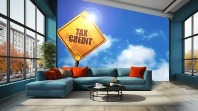 tax credit, 3d rendering, traffic sign Wall mural