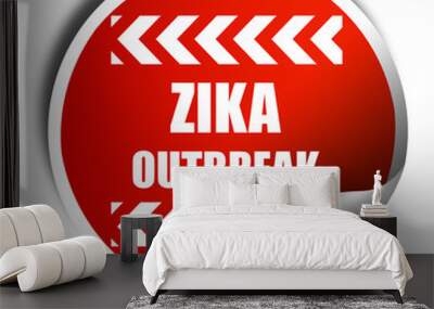 Zika virus concept background, 3D rendering, red sticker with wh Wall mural