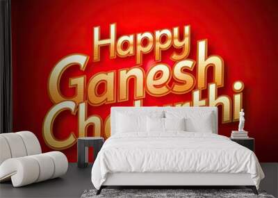 Ganesh Chaturthi, illustration of. Ganesh Chaturthi Poster, calligraphy, typographic. Wall mural