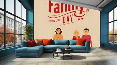 International Day of Families, Social Media Post, International Day of Families poster, Families day poster, happy, story. calligraphy, poster. post. May 15.  International Day of Families banner, 
 Wall mural