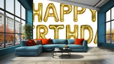 Happy Birthday Balloons. Happy Birthday celebration. Yellow Gold foil helium balloon. Words good for party, birthday, greeting card, events. English Alphabet Letters. Isolated white background. Wall mural