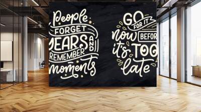 Set with life style inspiration quotes about travel and good moments, hand drawn lettering slogans for posters and prints. Motivational typography. Calligraphy graphic design elements. Vector Wall mural