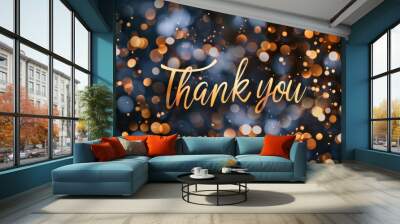 Thank you - calligraphy lettering on abstract glowing bokeh lights background. Wall mural