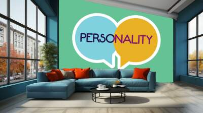 Conceptual hand writing showing Personality. Business photo showcasing Characteristics Qualities form individual distinctive character. Wall mural