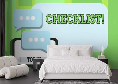 Handwriting text writing Checklist. Conceptual photo list items required things be done or points considered Blank Computer Monitor and Two Speech Balloon with Three Dots for Chat Icon Wall mural