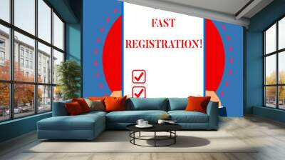 handwriting text writing fast registration. conceptual photo quick method of entering certain inform Wall mural