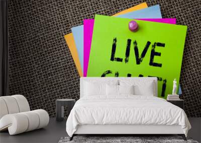 Handwriting text writing Live Chat Motivational Call. Concept meaning Real time media conversation Online communicate Sticky cards board pinned muliple colours remember idea jute background. Wall mural