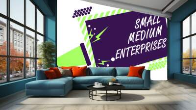 Text sign showing Small Medium Enterprises. Conceptual photo companies with less than thousand workers Megaphone loudspeaker green striped frame important message speaking loud Wall mural