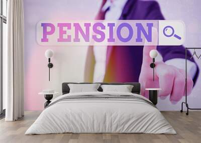 Writing note showing Pension. Business concept for Income seniors earn after retirement Saves for elderly years Wall mural