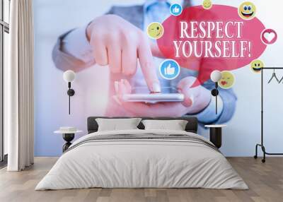 Writing note showing Respect Yourself. Business concept for believing that you good and worthy being treated well Wall mural