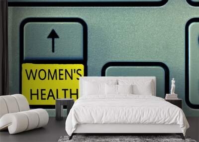 Writing note showing Women s is Health. Business photo showcasing Women's physical health consequence avoiding illness. Wall mural