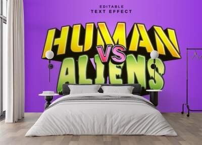 Editable text style effect - Human VS Aliens text style theme. Wall mural