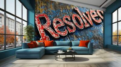 Resolved word in textured artistic style on painted background Wall mural