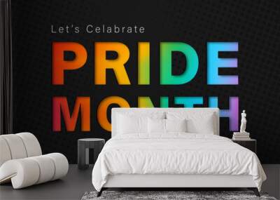 Let's celebrate pride month text in LGBT rainbow color on dark black banner background, vector design Wall mural