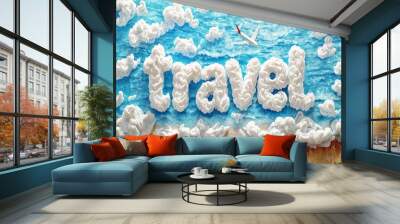 A soft travel text with an airplane flying over an ocean under a blue sky is displayed on a beach. Wall mural