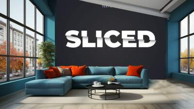 sliced text effect 100% editable vector image Wall mural