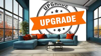 upgrade stamp. upgrade label on transparent background. round sign Wall mural