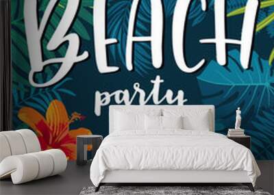 Vector Hello Summer Beach Party beautiful jungle exotic leaves flyer, poster, banner template. Modern calligraphy summer design. Monstera, hibiscus flower, tropical plants. Summertime illustration Wall mural