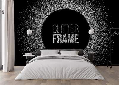 Round frame made of silver glitter isolated on black background. Vector silver frame. Wall mural