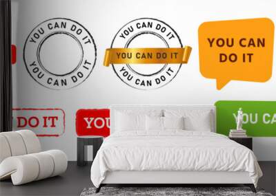 you can do it stamp and speech bubble labels ticker sign for motivation inspirational quote Wall mural