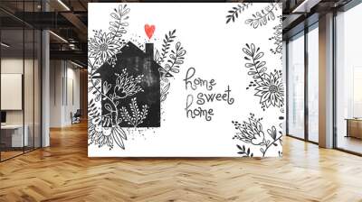 Hand drawn typography poster. Vector illustration with black house silhouette, floral elements, heart and text Home sweet home . Vintage card with house and flowers Wall mural