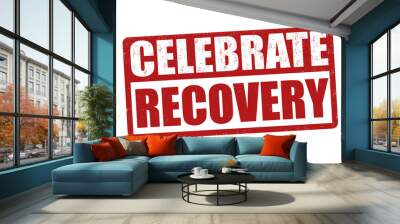 Celebrate recovery sign or stamp Wall mural