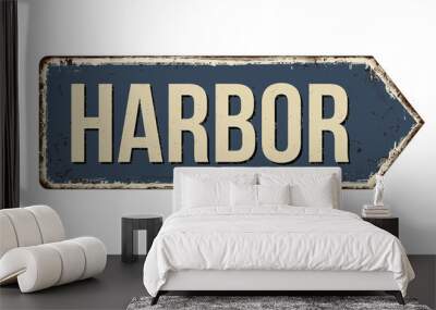 Harbor vintage rusty metal sign Wall mural