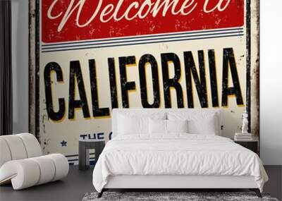 Welcome to California vintage rusty metal sign Wall mural