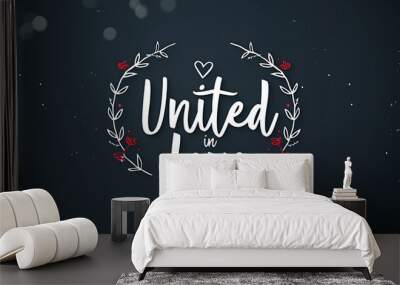 united in love card Wall mural